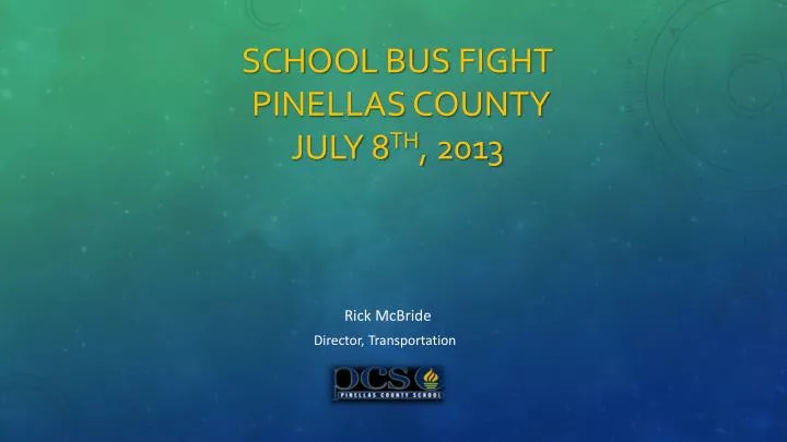 school bus fight pinellas county july 8 th 2013