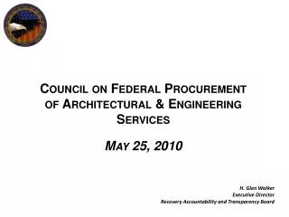 Council on Federal Procurement of Architectural &amp; Engineering Services May 25, 2010