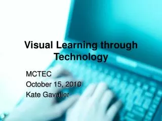Visual Learning through Technology