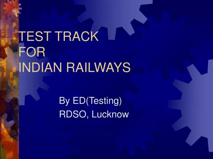 test track for indian railways
