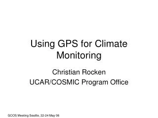 Using GPS for Climate Monitoring