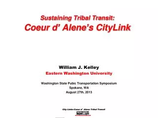 Sustaining Tribal Transit: Coeur d ’ Alene ’ s CityLink