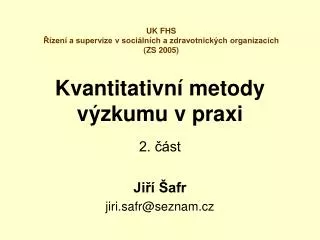 kvantitativn metody v zkumu v praxi