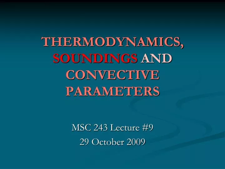 thermodynamics soundings and convective parameters