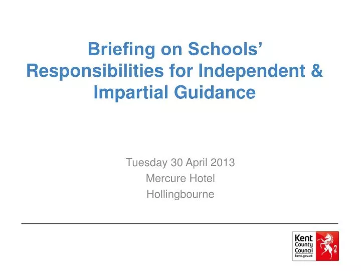 briefing on schools responsibilities for independent impartial guidance