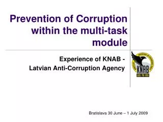 Prevention of Corruption within the multi-task module