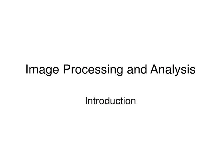 image processing and analysis