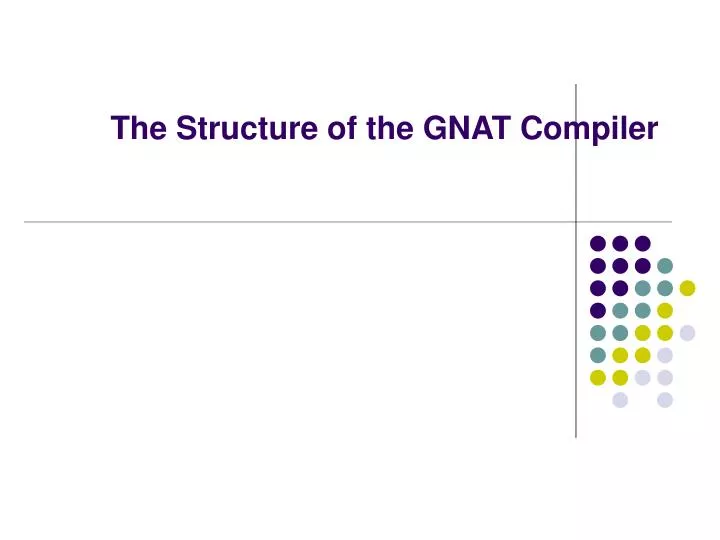 the structure of the gnat compiler