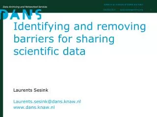 Identifying and removing barriers for sharing scientific data