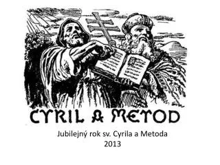 Jubilejný rok sv. Cyrila a Metoda 2013