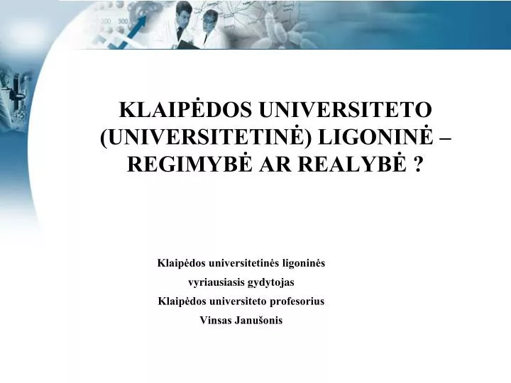 klaip dos universiteto universitetin ligonin regimyb ar realyb