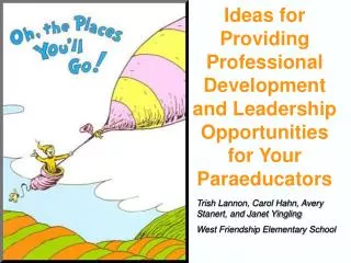 Ideas for Providing Professional Development and Leadership Opportunities for Your Paraeducators