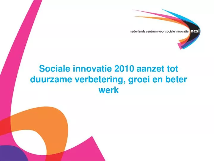 sociale innovatie 2010 aanzet tot duurzame verbetering groei en beter werk
