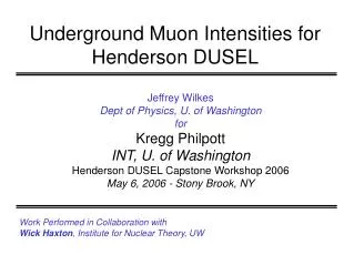 Underground Muon Intensities for Henderson DUSEL