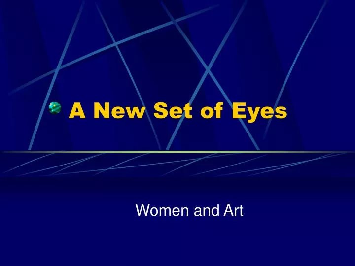 a new set of eyes