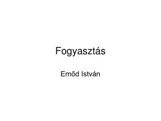 fogyaszt s