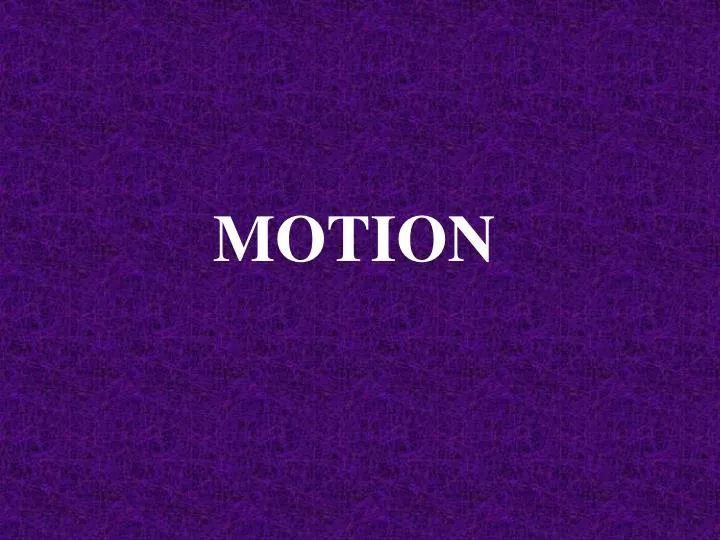 motion