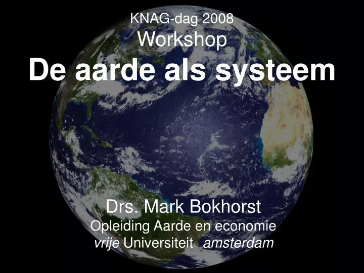 knag dag 2008 workshop de aarde als systeem