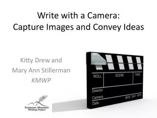 Write with a Camera: Capture Images and Convey Ideas