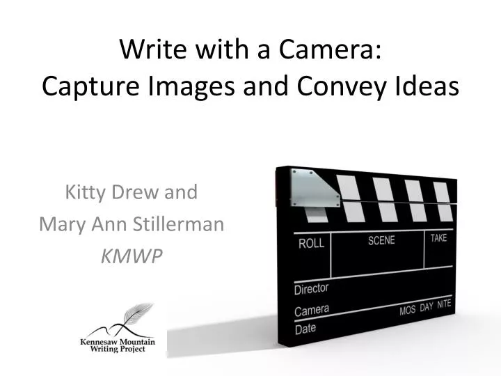 write with a camera capture images and convey ideas