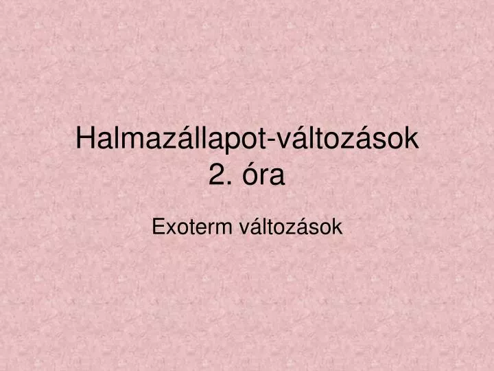 halmaz llapot v ltoz sok 2 ra