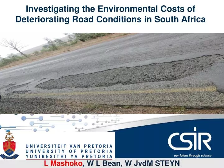 investigating the environmental costs of deteriorating road conditions in south africa