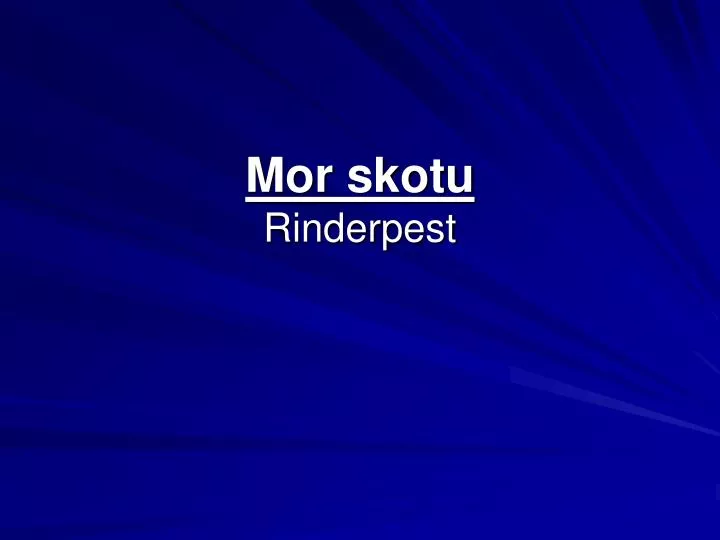 mor skotu rinderpest