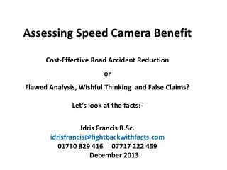 Assessing Speed Camera Benefit Cost-Effective Road Accident Reduction or