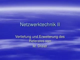 netzwerktechnik ii