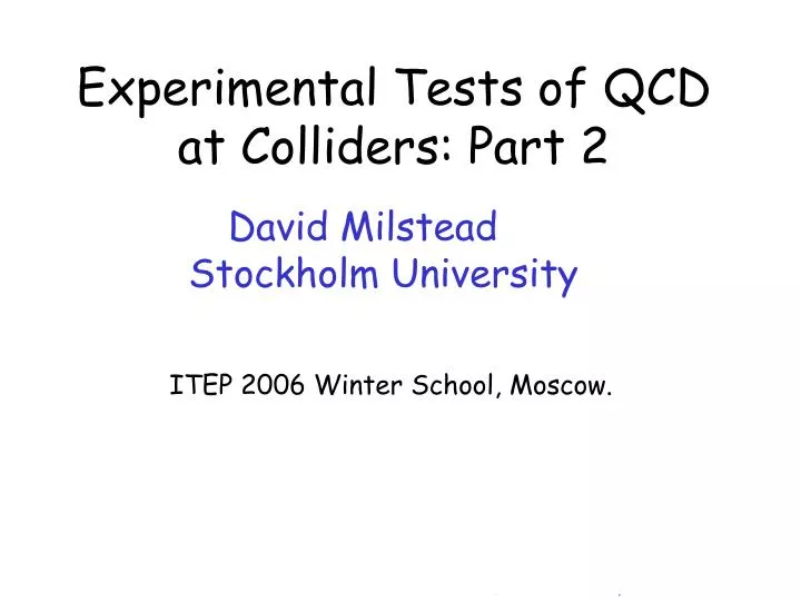 experimental tests of qcd at colliders part 2