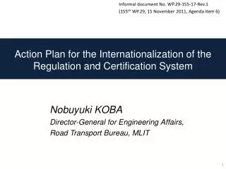 Action Plan for the Internationalization of the Regulation and Certification System
