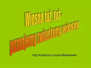 mgr krystyna lucyna mas owska