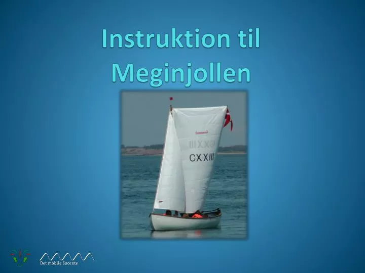 instruktion til meginjollen