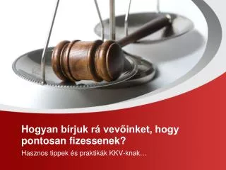 ho gyan b rjuk r vev inket hogy pontosan fizessenek
