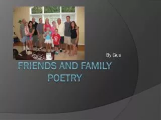 Friends and family Poetry