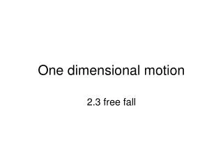 One dimensional motion