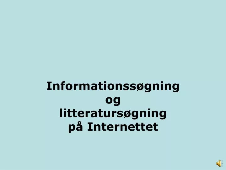 informationss gning og litteraturs gning p internettet