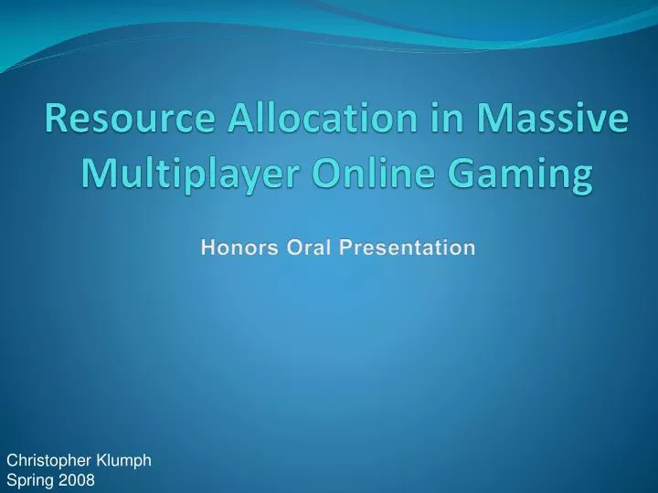 resource allocation in massive multiplayer online gaming