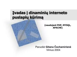 Į vadas į dinamini ų internet o puslapi ų k ū rim ą