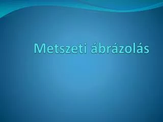 metszeti br zol s