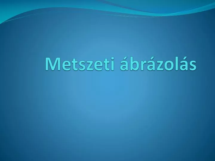 metszeti br zol s