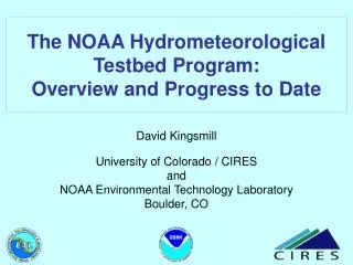 The NOAA Hydrometeorological Testbed Program: Overview and Progress to Date