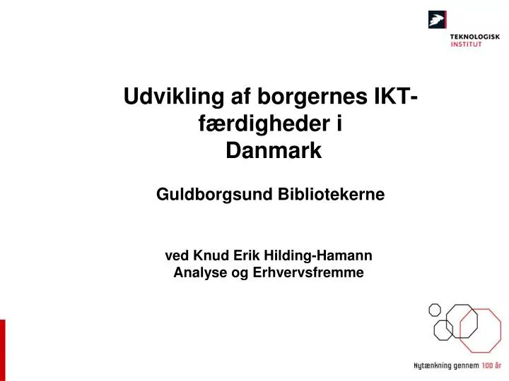 udvikling af borgernes ikt f rdigheder i danmark guldborgsund bibliotekerne