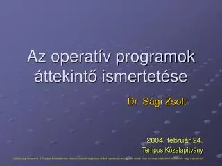 az operat v programok ttekint ismertet se