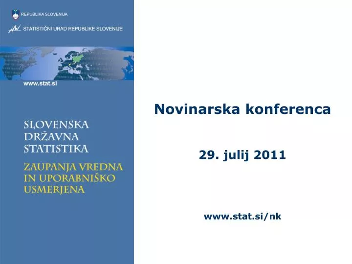 novinarska konferenca 29 julij 2011 www stat si nk