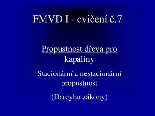FMVD I - cvičení č.7