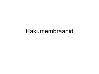 rakumembraanid