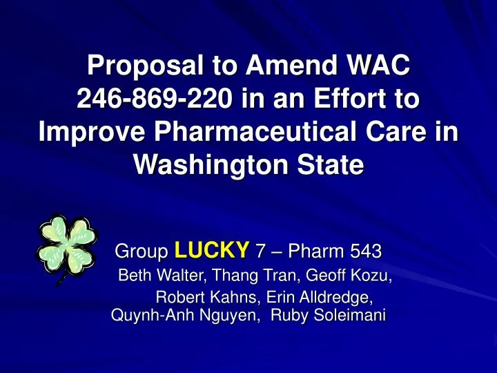 proposal to amend wac 246 869 220 in an effort to improve pharmaceutical care in washington state