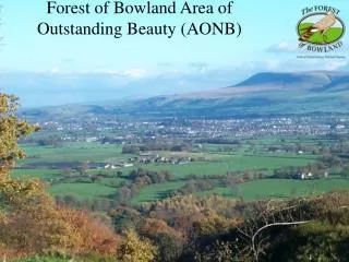 Forest of Bowland Area of Outstanding Beauty (AONB)
