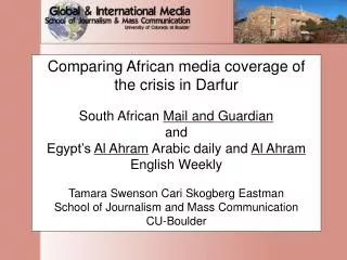 Reasons for differences in national media coverage national commonality and interest in Sudan?